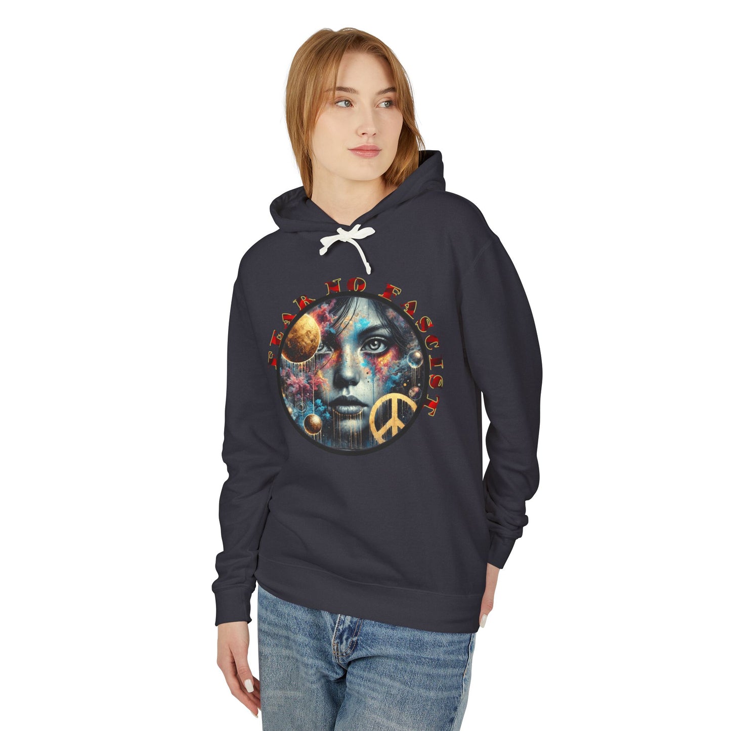 Fear No Fascist Sweatshirt, Unisex Lightweight Hoodie, Peaceful Protest Apparel, Cosmic Graphic Top, Activism Gift