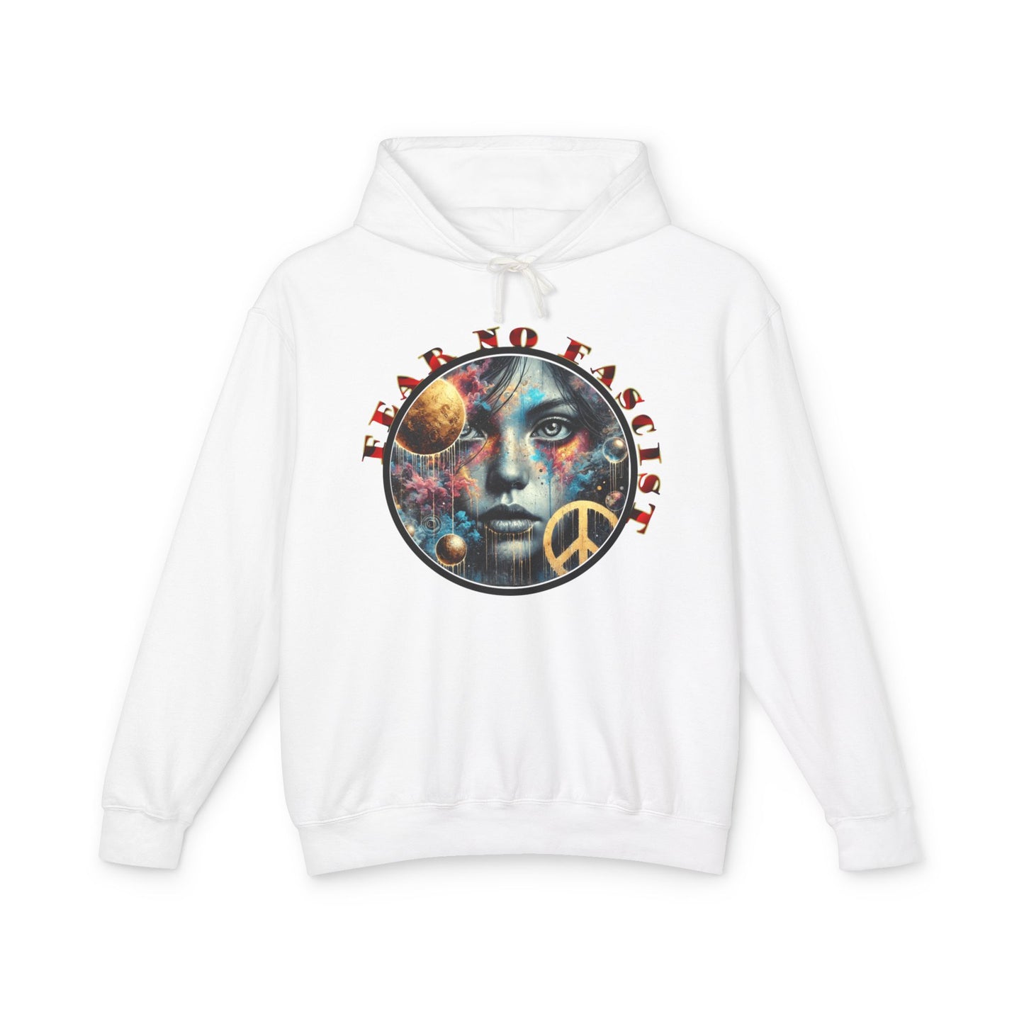 Fear No Fascist Sweatshirt, Unisex Lightweight Hoodie, Peaceful Protest Apparel, Cosmic Graphic Top, Activism Gift