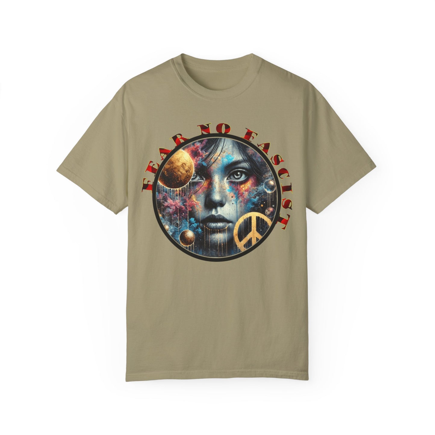 Cosmic Peace Graphic T-Shirt - Fear No Fascist Design, Unisex Tee, Artful Apparel, Statement Shirt, Gift for Activists