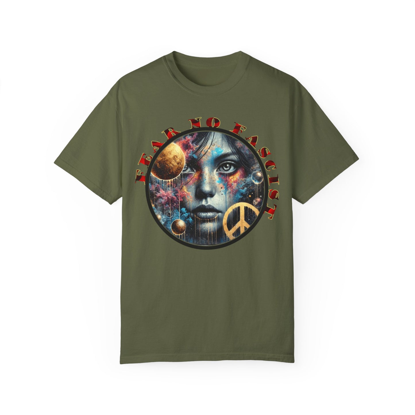 Cosmic Peace Graphic T-Shirt - Fear No Fascist Design, Unisex Tee, Artful Apparel, Statement Shirt, Gift for Activists