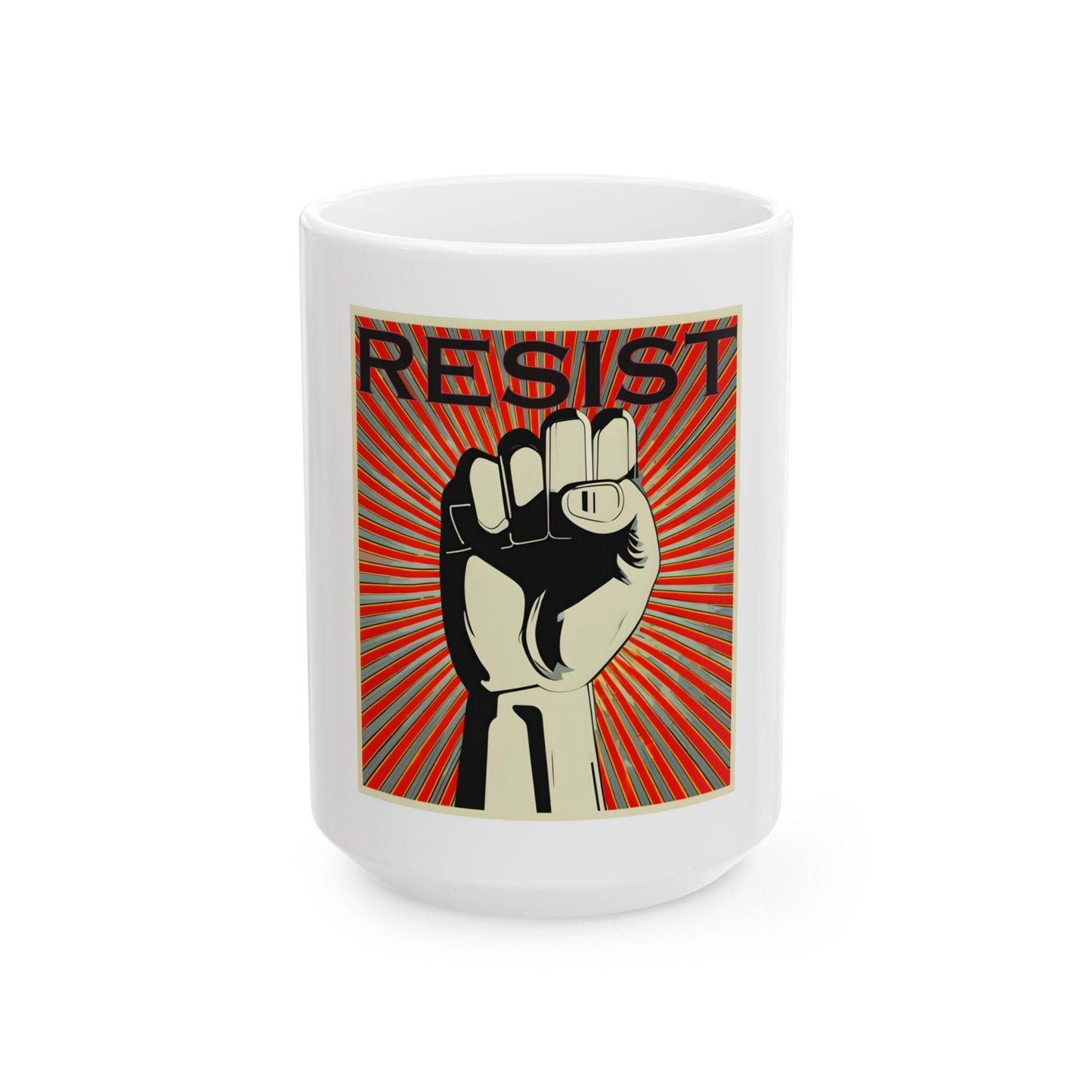 Resist! Ceramic Mug, (11oz, 15oz)