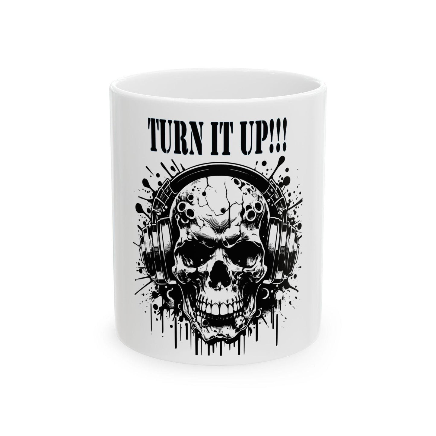 Turn it Up! Ceramic Mug, (11oz, 15oz)