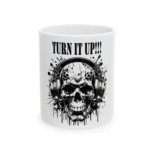 Turn it Up! Ceramic Mug, (11oz, 15oz)