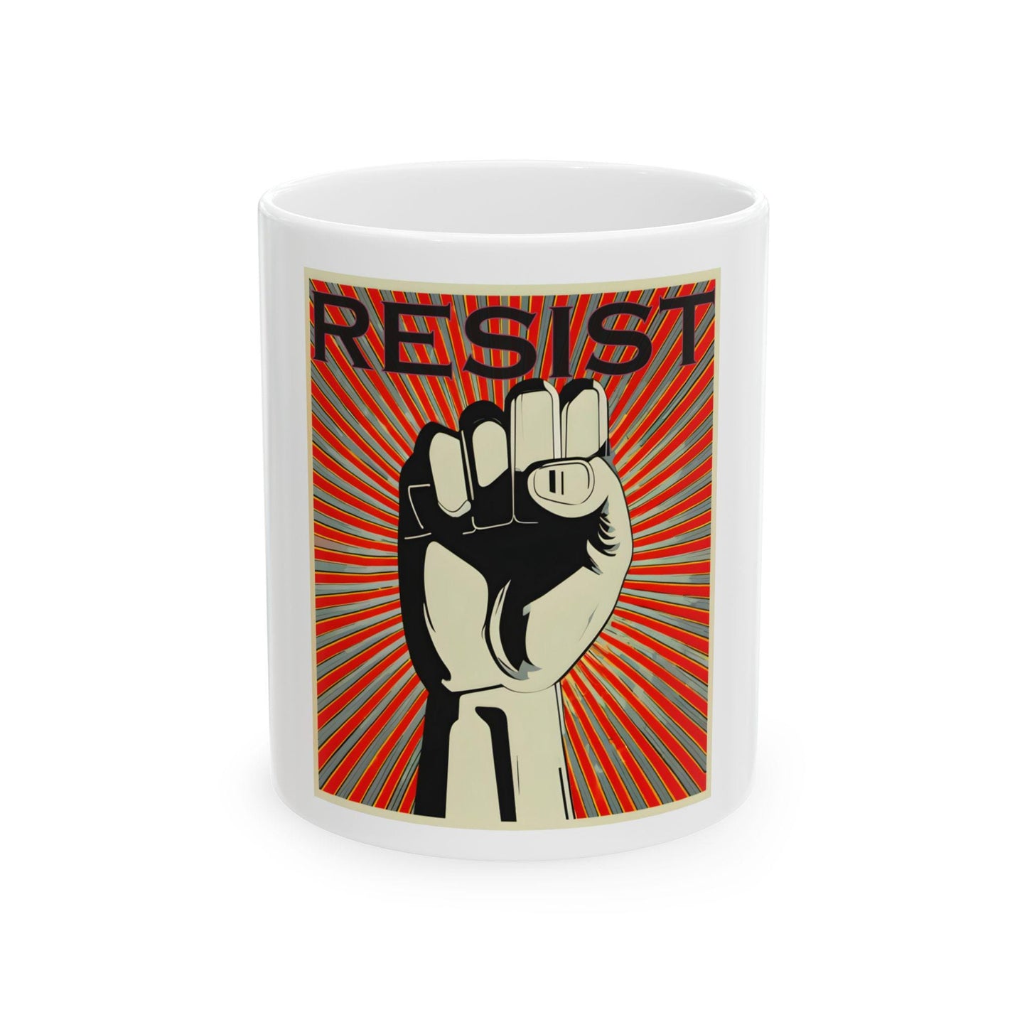 Resist! Ceramic Mug, (11oz, 15oz)